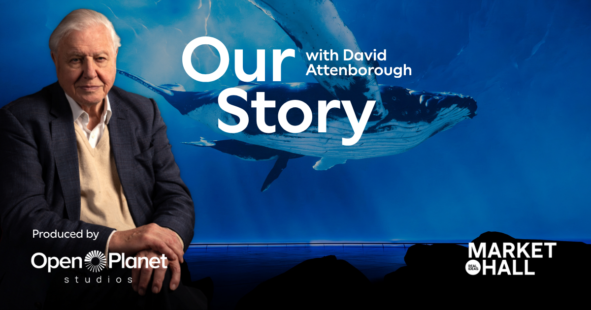 Our Story with David Attenborough — Immersive Dome